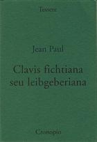 Jean Paul, Clavis fichtiana seu leibgeberiana