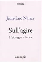 Jean-Luc Nancy, Sull'agire, NE
