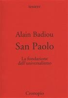 Alain Badiou San Paolo La fondazione dell'universalismo