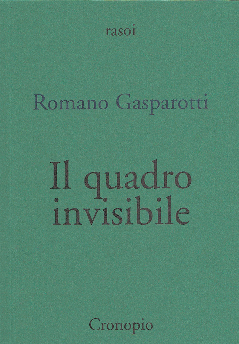 Romano Gasparotti, Il quadro invisibile