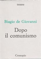 Biagio de Giovanni, Dopo il comunismo