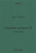 Jan Fabre, Giornale notturno (1985-1991)