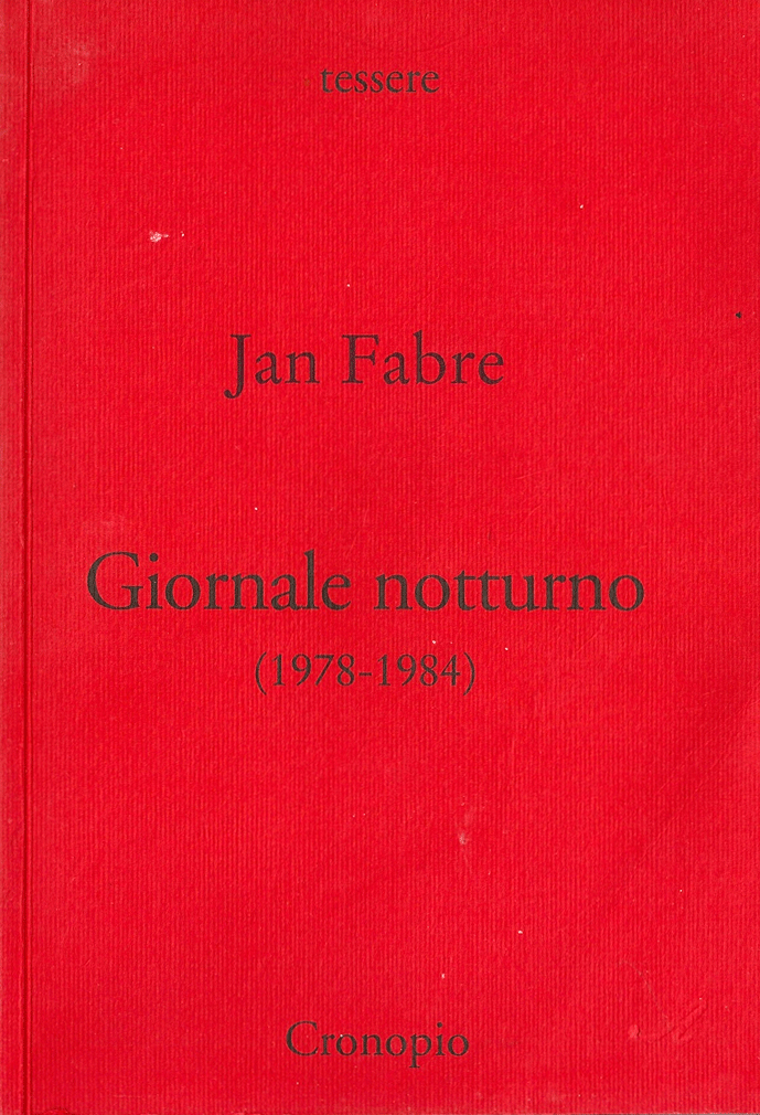 Jan Fabre, Giornale notturno (1978-1984)