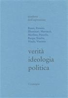 Basso, Frosini, Illuminati, Marcucci, Morfino, Pinzolo, Raspa, Tomba, Vinale, Visentin Verità ideologia politica