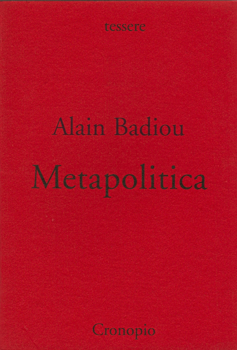 Alain Badiou Metapolitica