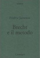 Fredric Jameson, Brecht e il metodo