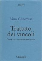 Rino Genovese, Trattato dei vincoli. Conoscenza, comunicazione, potere